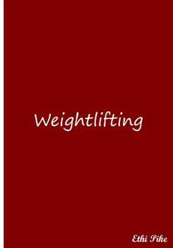 Weightlifting: Collectible Notebook