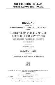 Paperback Step or stumble: the Obama administration's pivot to Asia Book