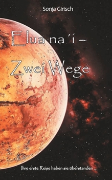 Paperback Elua na´i-Zwei Wege [German] Book