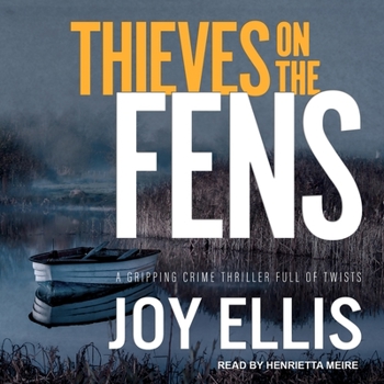 Thieves on the Fens - Book #8 of the DI Nikki Galena