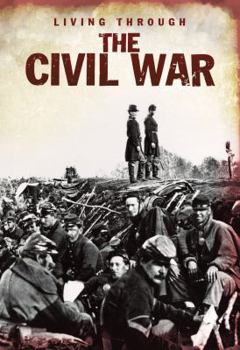 Paperback The Civil War (Living Through) Book