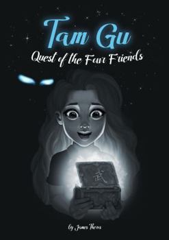 Tam Gu: Quest of the Four Friends