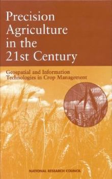 Hardcover Precision Agriculture in the 21st Century: Geospatial and Information Technologies in Crop Management Book