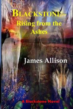 Paperback Blackstone - Rising from the Ashes Book