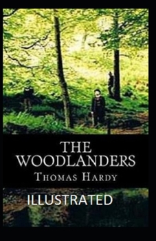 Paperback The Woodlanders Illustrated Book