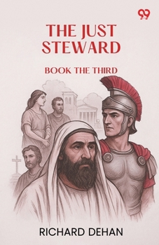 The Just Steward Book the Third