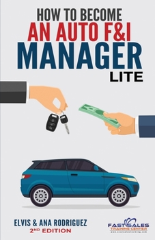 Paperback How to Become An Auto F&I Manager Lite Book