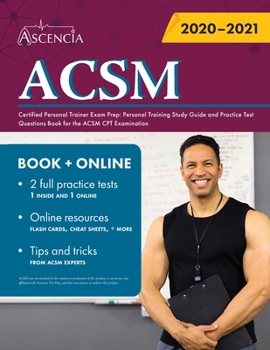 Paperback ACSM Certified Personal Trainer Exam Prep: Personal Training Study Guide and Practice Test Questions Book for the ACSM CPT Examination Book