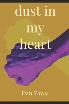 Paperback Dust in My Heart Book