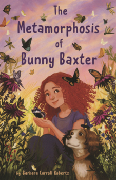 Library Binding Metamorphosis of Bunny Baxter Book