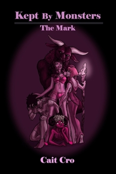 Paperback Kept by Monsters: The Mark Book