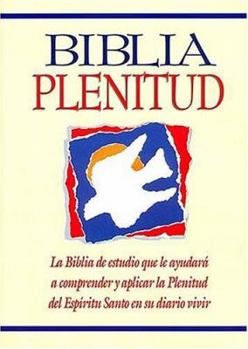 Hardcover Biblia Plenitud = Spirit-Filled Life Bible [Spanish] Book