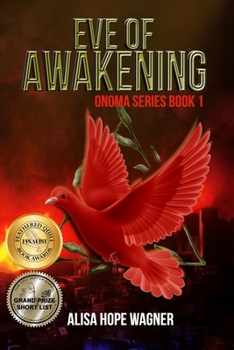 Eve of Awakening - Book #1 of the Onoma Series