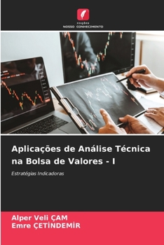 Paperback Aplicações de Análise Técnica na Bolsa de Valores - I [Portuguese] Book