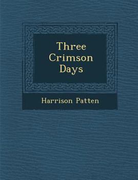 Paperback Three Crimson Days Book