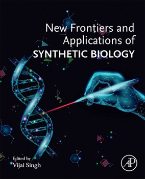 Paperback New Frontiers and Applications of Synthetic Biology Book