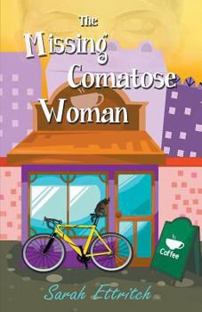 Paperback The Missing Comatose Woman Book