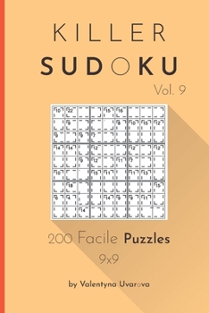 Paperback Killer Sudoku: 200 Facile Puzzles 9x9 vol. 9 [French] Book