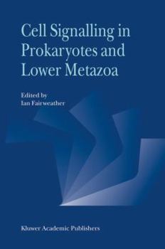 Hardcover Cell Signalling in Prokaryotes and Lower Metazoa Book