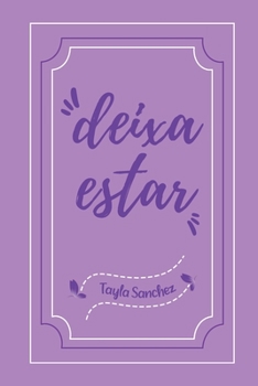 Paperback Deixa Estar [Portuguese] Book