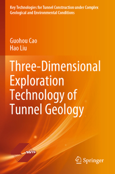 Paperback Three-Dimensional Exploration Technology of Tunnel Geology Book