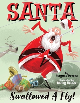 Hardcover Santa Swallowed a Fly Book