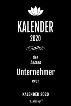Kalender 2020 für Unternehmer: Wochenplaner / Tagebuch / Journal für das ganze Jahr: Platz für Notizen, Planung / Planungen / Planer , Erinnerungen und Sprüche (German Edition)