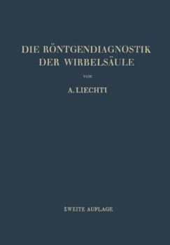Paperback Die Röntgendiagnostik Der Wirbelsäule Und Ihre Grundlagen [German] Book