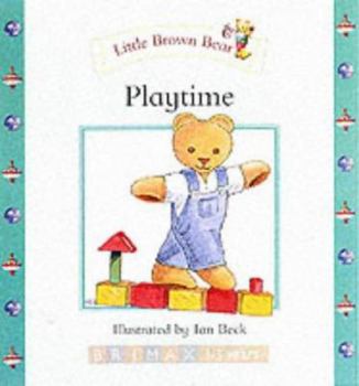 Paperback Little Brown Bear: Playtime Book