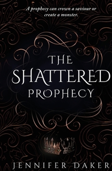 Paperback The Shattered Prophecy Book