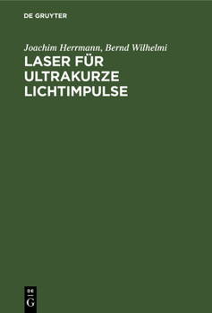 Hardcover Laser Für Ultrakurze Lichtimpulse: Grundlagen Und Anwendungen [German] Book