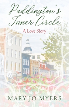 Paperback Paddington's Inner Circle: A Love Story Book