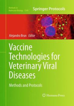 Paperback Vaccine Technologies for Veterinary Viral Diseases: Methods and Protocols Book