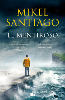 El mentiroso - Book #1 of the Trilogía de Illumbe