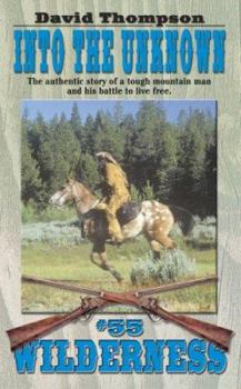 Into the Unknown - Book #55 of the Wilderness