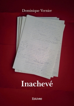 Paperback Inachevé: Roman [French] Book