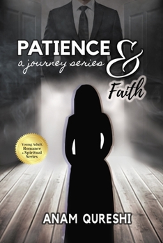 Paperback Patience & Faith: A Journey Series Book