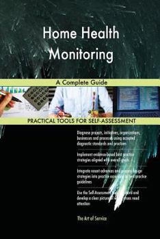 Paperback Home Health Monitoring A Complete Guide Book