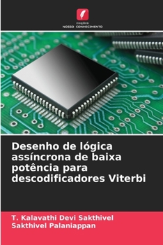 Desenho de l?gica ass?ncrona de baixa pot?ncia para descodificadores Viterbi