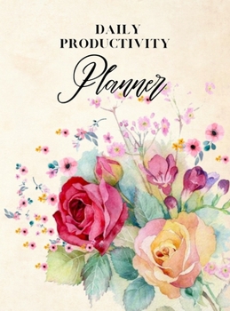 Hardcover Undated Daly Productivity Planner 2022: Track Appointments, To Do List, Mood Tracker, Meal Tracker, Checklists Book