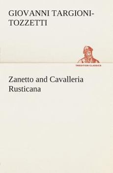 Zanetto and Cavalleria Rusticana: Bilingual Edition (English - Italian)