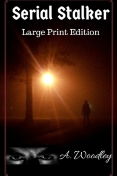 Paperback Serial Stalker: Large Print Edition Book