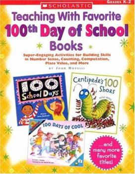 Paperback Teaching with Favorite 100th Day of School Books Book