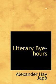 Hardcover Literary Bye-Hours Book