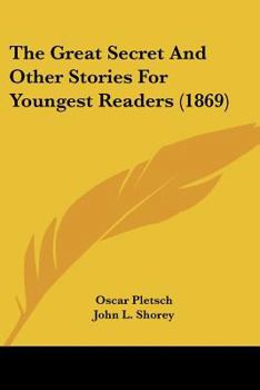 Paperback The Great Secret And Other Stories For Youngest Readers (1869) Book