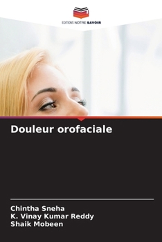 Douleur orofaciale (French Edition)