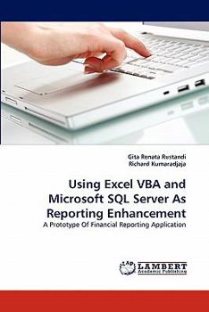 Paperback Using Excel VBA and Microsoft SQL Server As Reporting Enhancement Book