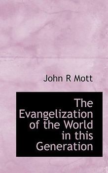 Paperback The Evangelization of the World in This Generation Book