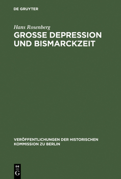 Hardcover Grosse Depression und Bismarckzeit [German] Book