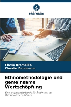 Paperback Ethnomethodologie und gemeinsame Wertschöpfung [German] Book